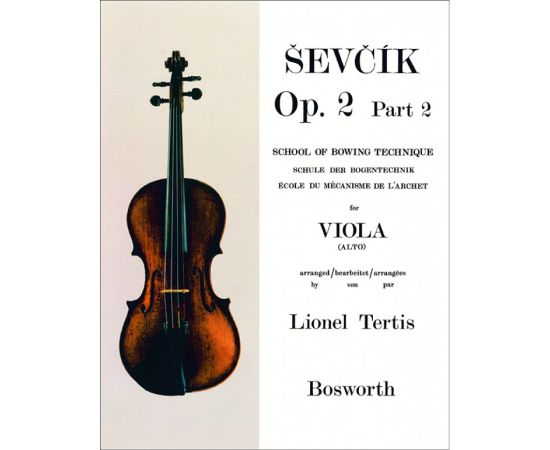 OPUS 2 PARTE II SCHOOL OF BOWING TECHNIQUE FOR VIOLA - SEVCIK