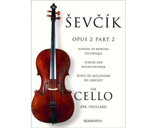 OPUS 2 PARTE II SCHOOL OF BOWING TECHNIQUE FOR VIOLONCELLO - SEVCIK