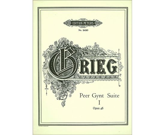 PEER GYNT SUITE I OP.46 - EDVARD GRIEG