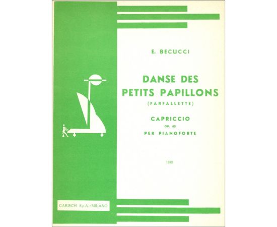 DANSE DES PETITS PAPILLONS CAPRICCIO OPUS 45 - BECUCCI