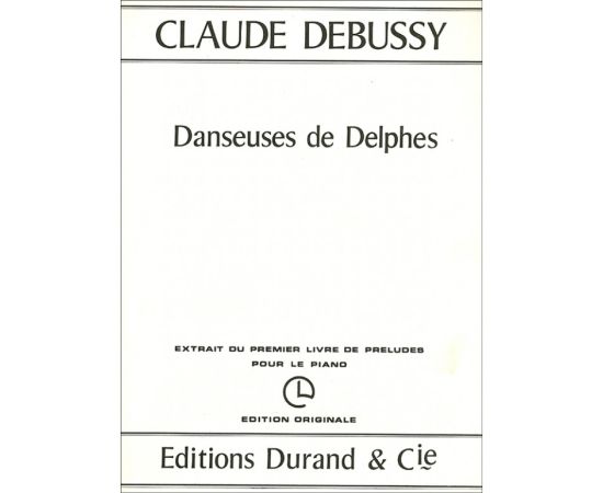 DANSEUSES DE DELPHES PER PIANOFORTE - C. DEBUSSY