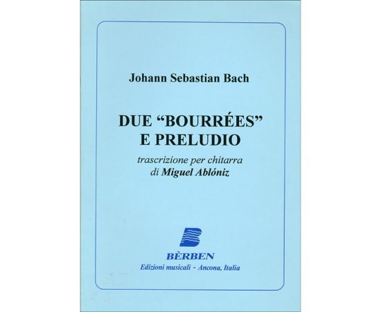 DUE BOURREES E PRELUDIO TRASCRIZIONE PER CHITARRA - BACH