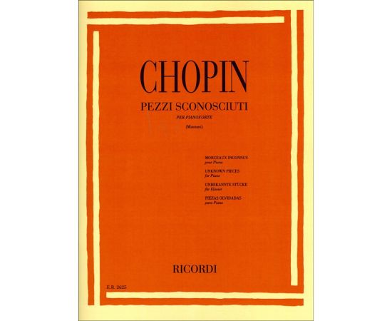 PEZZI SCONOSCIUTI PER PIANOFORTE - CHOPIN