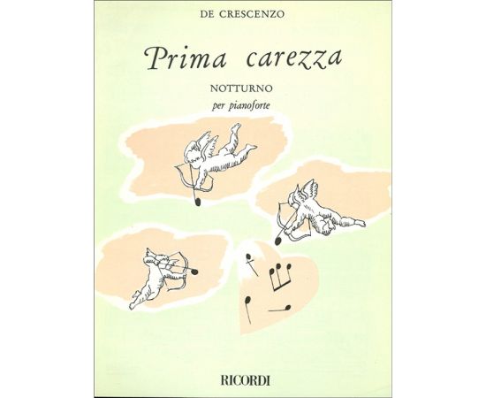 PRIMA CAREZZA NOTTURNO PER PIANOFORTE - DE CRESCENZO