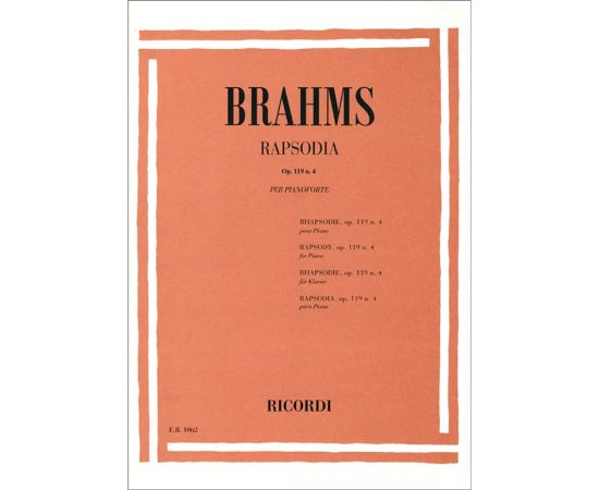 RAPSODIA OP.119  N. 4 - JOHANNES  BRAHMS