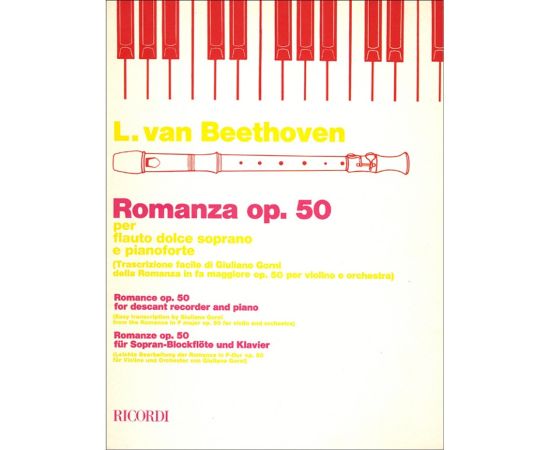 ROMANZA OPUS 50 PER FLAUTO DOLCE SOPRANO E PIANOFORTE - BEETHOVEN