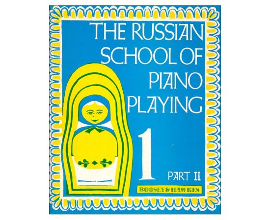 RUSSIAN SCHOOL OF PIANO PLAYING 1 PART II - AUTORI VARI