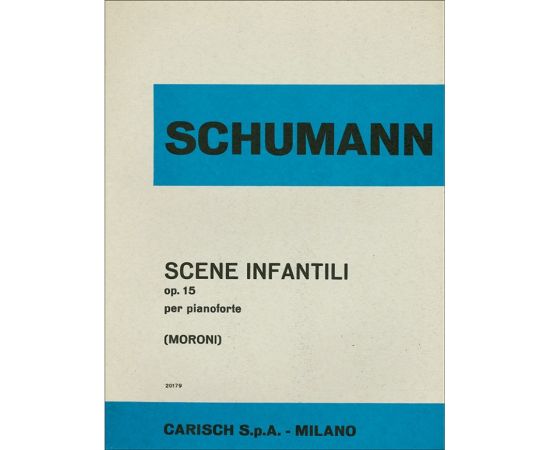 SCENE INFANTILI OP. 15 PER PIANOFORTE - SHCUMANN