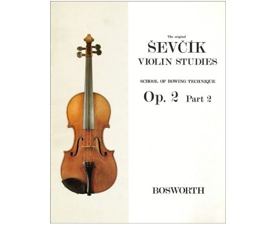 SCHOOL OF BOWING TECHNIQUE OPUS 2 PARTE II - SEVCIK