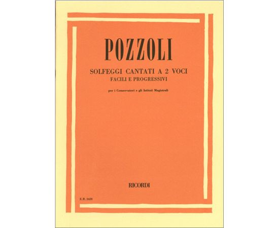 SOLFEGGI CANTATI A 2 VOCI FACILI E PROGRESSIVI - POZZOLI