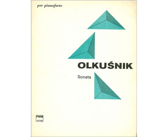 SONATA PER PIANOFORTE - OLKUSNIK