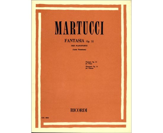 STUDIO OP.51 FANTASIA PER PIANOFORTE - GIUSEPPE MARTUCCI