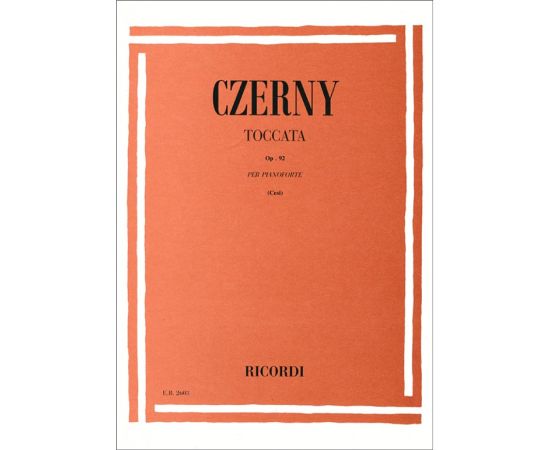 TOCCATA OP.92 PER PIANOFORTE - CZERNY