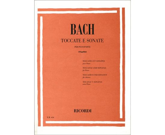 TOCCATE E SONATE PER PIANOFORTE - BACH