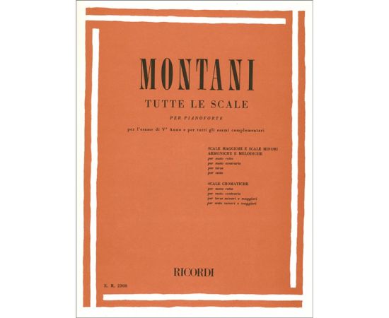 TUTTE LE SCALE PER PIANOFORTE - PIETRO MONTANI