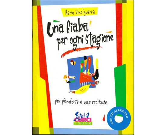 UNA FIABA PER OGNI STAGIONE +CD - VINCIGUERRA