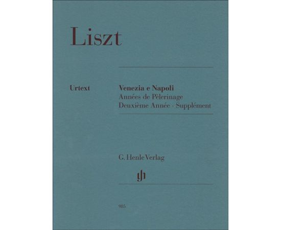 VENEZIA E NAPOLI ANNEES DE PELEGRINAGE - FRANZ LISTZ