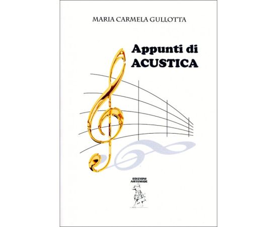 APPUNTI DI ACUSTICA - MARIA CARMELA GULLOTTA