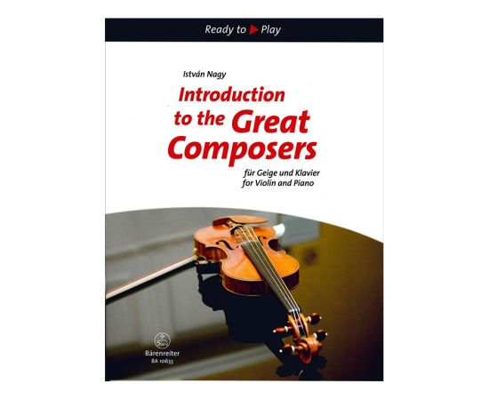 INTRODUCTION TO THE GREAT COMPOSER PER VIOLINO E PIANOFORTE