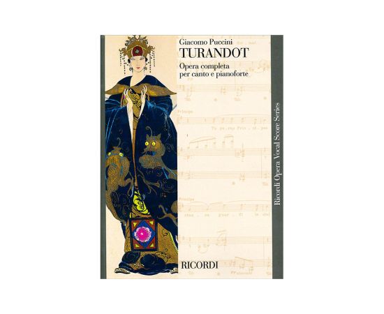 TURANDOT PER CANTO E PIANOFORTE OPERA COMPLETA