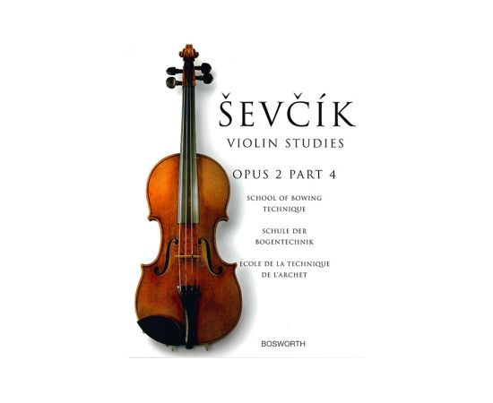 OPUS 2 PARTE IV SCHOOL OF BOWING TECHNIQUE VIOLIN STUDIES - SEVCIK