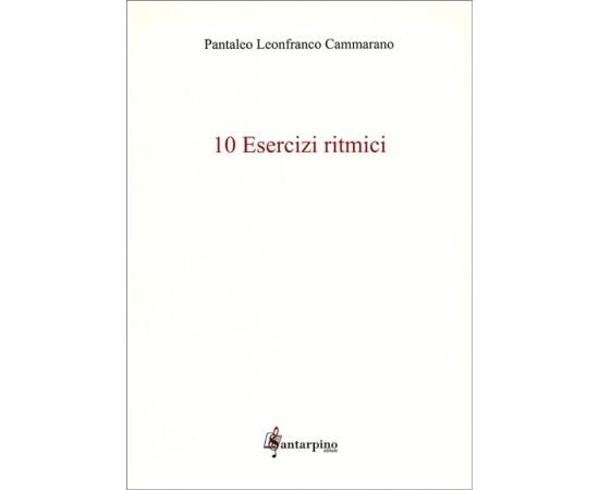 10 ESERCIZI RITMICI - PANTALEO LEONFRANCO CAMMARANO