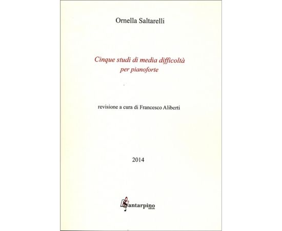 5 STUDI DI MEDIA DIFFICOLTA' PER PIANOFORTE - ORNELLA SALTARELLI