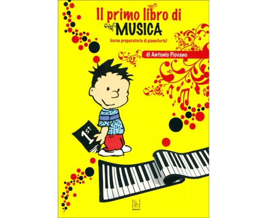 IL PRIMO LIBRO DI MUSICA - ANTONIO PIOVANO