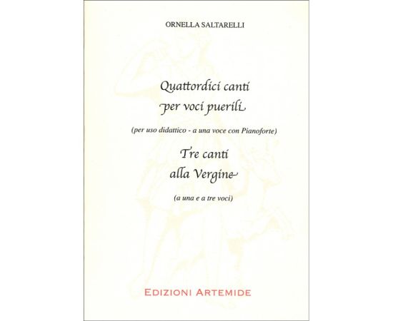 QUATTORDICI CANTI PER VOCI PUERILI - TRE CANTI ALLA VERGINE