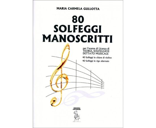 80 SOLFEGGI MANOSCRITTI - MARIA CARMELA GULLOTTA