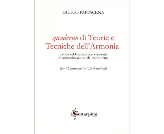 QUADERNO DI TEORIE E TECNICA DELL'ARMONIA - GIUSTO PAPPACENA