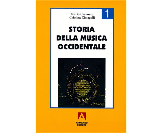 STORIA DELLA MUSICA OCCIDENTALE VOL.I