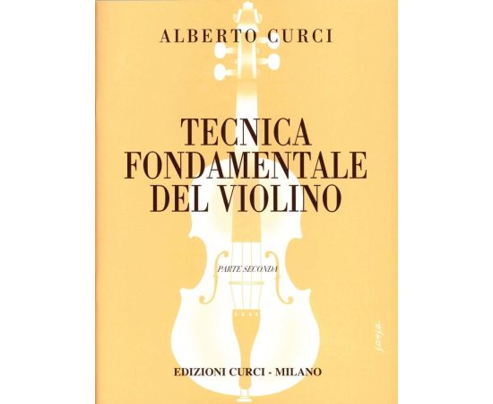 TECNICA FONDAMENTALE DEL VIOLINO PARTE SECONDA