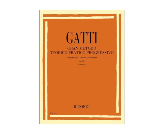 Gatti Gran Metodo Teorico Pratico Progressivo per tromba Parte II