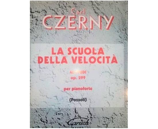 CZERNY LA SCUOLA DELLA VELOCITÀ 40 STUDI OP. 299 PER PIANOFORTE OUTLET