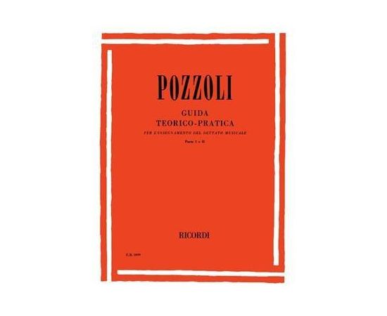 POZZOLI GUIDA TEORICO-PRATICA Per l'insegnameto del dettato musicale outlet