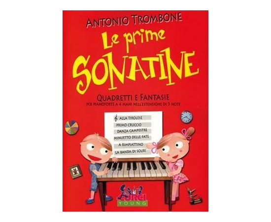 ANTONIO TROMBONE LE PRIME SONATINE A 4 MANI