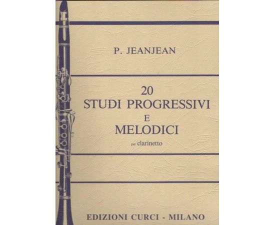 P.JEANJEAN 20 STUDI PROGRESSIVI E MELODICI PER CLARINETTO