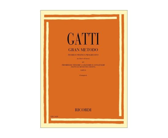 Gatti Gran Metodo Teorico Pratico Progressivo per trombone e congeneri Parte II