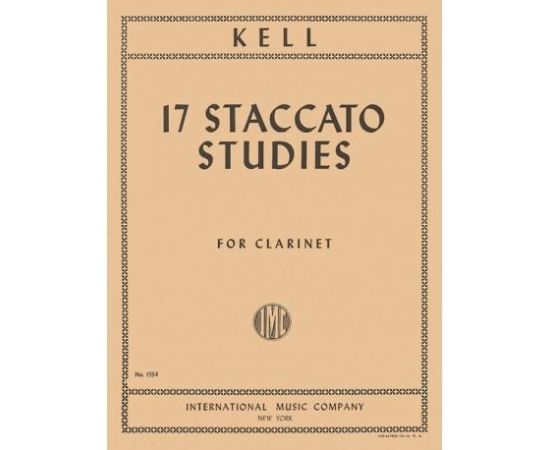 KELL 17 STACCATO STUDIES FOR CLARINET