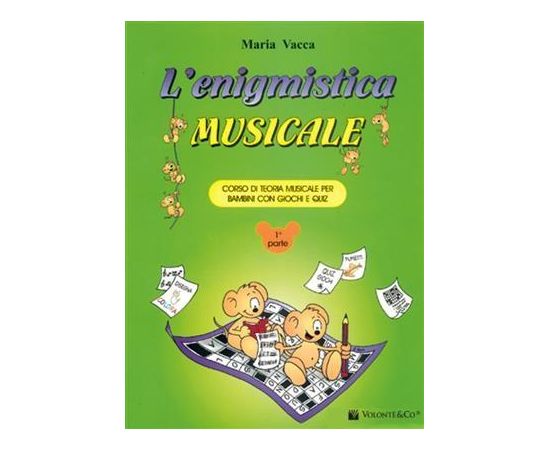 MARIA VACCA  L'ENIGMISTICA MUSICALE VOL. 1